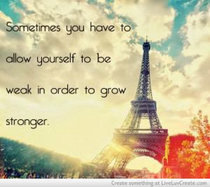 be strong, cute, inspirational, life, love, pretty, quote, quotes