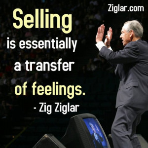 Selling is essentially a transfer of feelings