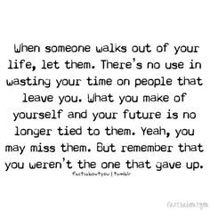... no longer tied to them. Yeah, you may miss them. But remember that you