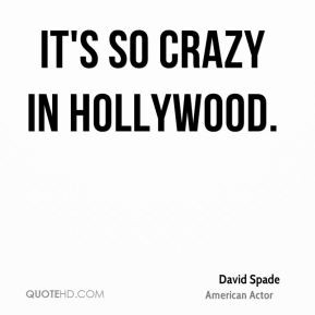 More David Spade Quotes