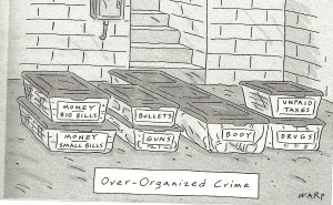 Funny: Over-organized Crime