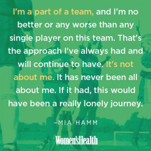 On being a team player which applies to families as well as teams: 