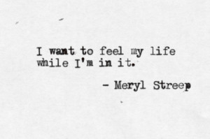 Typewriter Quotes About Life Tagged as: meryl streep quotes