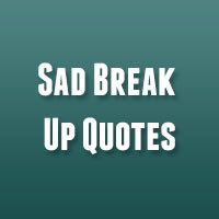 Friendship Quotes From Movies 27 Emotional and Sad Break Up Quotes ...