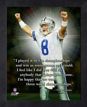 Troy Aikman Pro Quote - 
