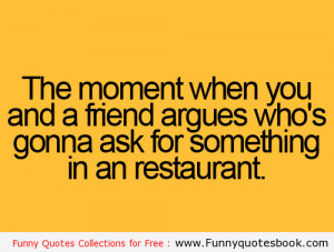 Funny quotes about Restaurant and Friends