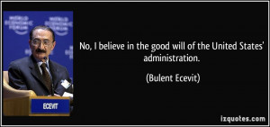 More Bulent Ecevit Quotes