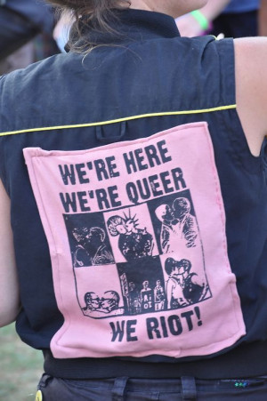 We're here We're queer We riot!