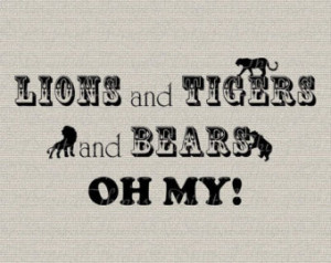 Wizard of Oz Lions Tigers Bears Oh My Baby Nursery Decor Art Printable ...