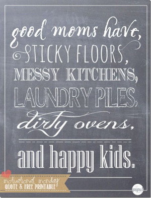 Chalkboard Print Quote – Good Moms Have | Mama Miss #quotelove # ...