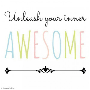 Unleash your inner AWESOME