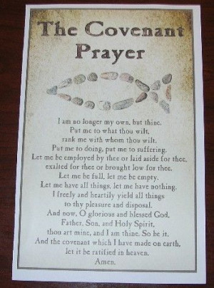 Wesley's Covenant Prayer - I love this