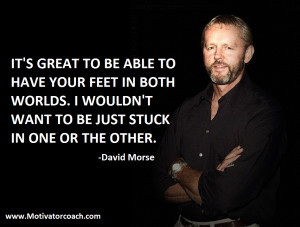 David Morse Quotes