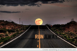 cute, love, pretty, quote, quotes, run away, run away quote