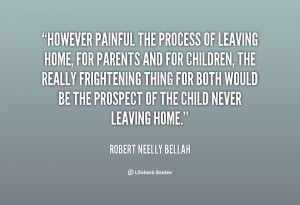Children Leaving Home Quotes