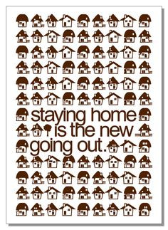 towel quote for the winter staying home is the new going out more stay ...