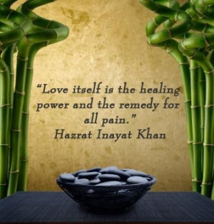 Love itself is the healing power...