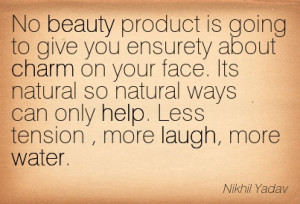... Natural So Natural Ways Can Only Help. Less Tension , More Laugh, More