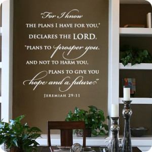 ... Have For You - Jeremiah 29:11 (wall decal from WallWritten.com