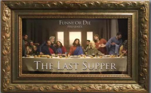 funny or die last supper