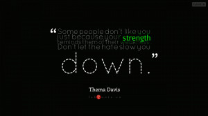 Thema-Davis-Quote-About-Strength-And-Weakness