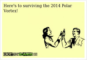 Here's+to+surviving+the+2014+Polar+Vortex!