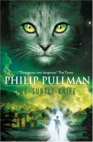The Subtle Knife by Philip Pullman (Book 2 of his dark materials ...