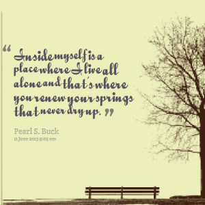Pearl S. Buck - Solitude