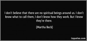 More Martha Beck Quotes
