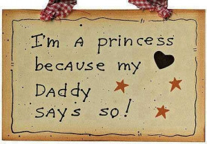 am-a-princess-because-my-daddy-says-so.jpg