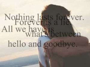 Life-Love-Quotes-Nothing-Lasts-Forever-Forever-Is.jpeg