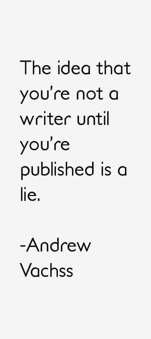 Andrew Vachss Quotes & Sayings