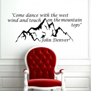 Home Quote John Denver Decal Words Sign Mountain - Housewares Wall ...