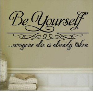 ... -Everyone-Else-Is-Taken-Quote-wall-art-sticker-removable-vinyl.jpg