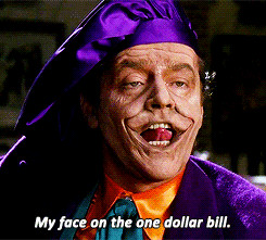 My face on the one dollar bill