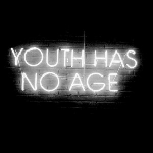 ... sign youth forever young neon sign youth has no age live for ever