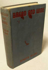 Bread and Wine by Ignazio Silone 1st UK Edition 1936