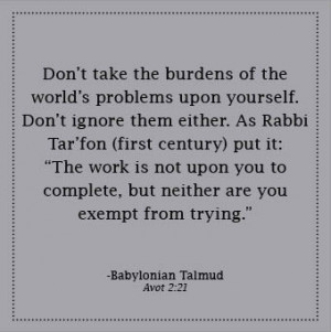 The work is not upon you to complete, but neither are you exempt from ...