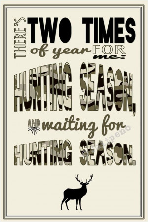 hunting season quotes