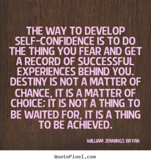 quotes about self confidence and success More Success Quotes |
