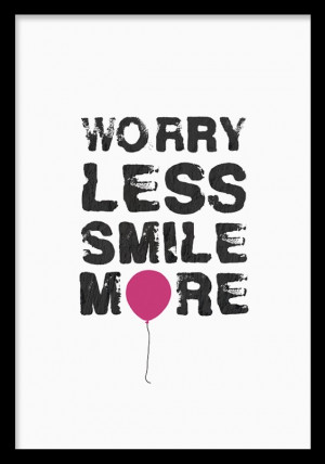 Texttavla, worry less smile more, quotes på tavlor