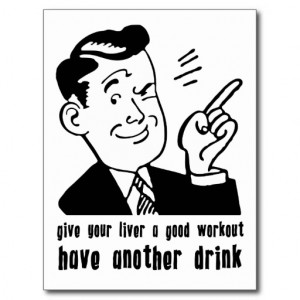 Have Another Drink! Quote Postcard