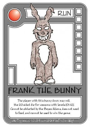 Frank The Bunny Quotes The player with this bunny