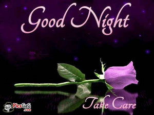 Take Care Good Night Picture