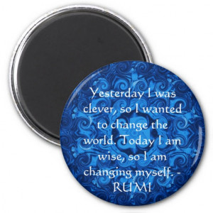 Inspirational RUMI quote about changing yourself Refrigerator Magnets