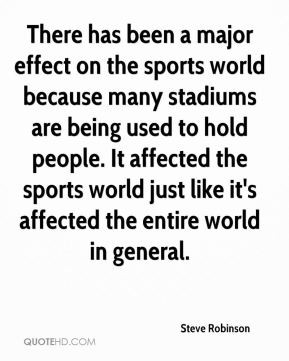 ... -robinson-quote-there-has-been-a-major-effect-on-the-sports-world.jpg