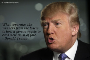 donald trump quote for businesses and winning