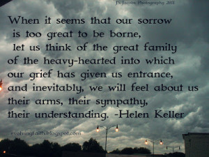 ... Family Of The Heavy-Hearted Into Which Our Grief Has Given Us Entrance