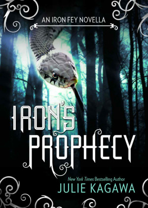 Title: Iron's Prophecy (The Iron Fey #4.5)