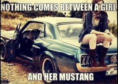 nothing comes between a girl and her mustang more mustang girls muscle ...